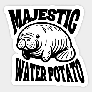 The Manatee - Majestic Water Potato Sticker